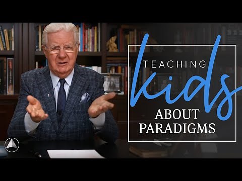 Help Your Children Develop Healthy Paradigms | Bob Proctor
