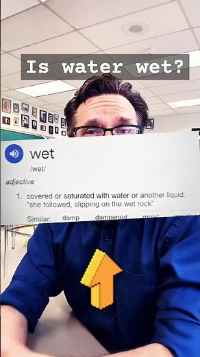 "Is water wet?" ANSWERED