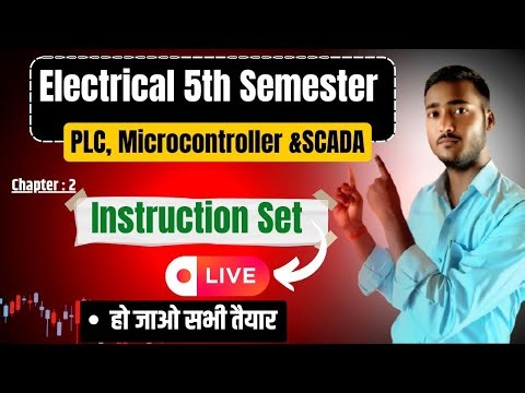 PLC Microcontroller and SCADA||Chapter 2 Instruction Set||Polytechnic 5th Semester PLC||By Suraj Sir