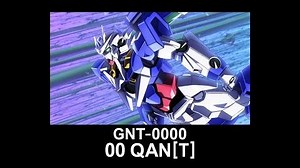 MS0W01 00 QAN T (from Mobile Suit Gundam 00 Theatrical Edition)