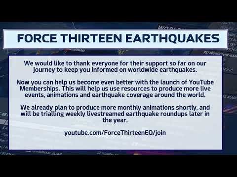 Force Thirteen Earthquakes | Live - Managua ∙ Nicaragua ∙ Yamada ∙ Japan ∙ Las Brisas ∙ Mexico