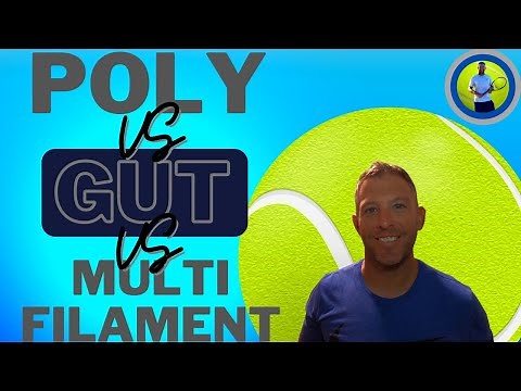 Natural Gut VS Poly VS Multi-Filament: Tennis String Comparison