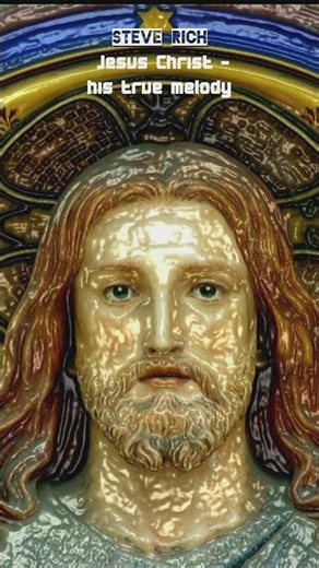 Steve Rich - Jesus Christus - his true melody