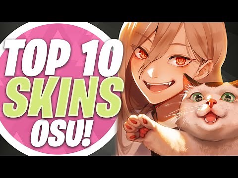 osu! Top 10 Skins Compilation 2023