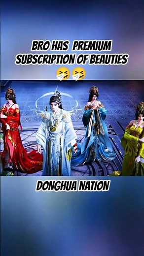 His harem😂|Perfect world|#shortsviral #donghua #shortsfeed #epic #harem #beauties #girls #beautiful