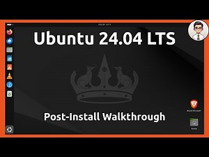 Ubuntu 24.04 Made Easy | Simple Post-Install Walkthrough