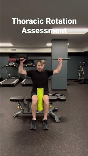 Assessment of Thoracic Spine rotation!