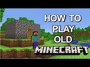 How to Play Old Minecraft Again! (Relive Alpha and Beta Minecraft)