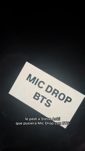 te amamos @Steve Aoki, gracias por poner Mic Drop de BTS