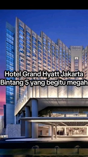 Hotel Grand Hyatt Jakarta review — Bintang 5 di Bundaran HI