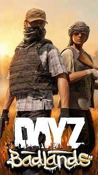 DayZ Badlands - COMING SOON! WHAT'S NEW? DayZ 1.30 #dayz