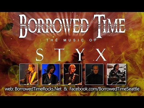 Borrowed Time: The Music of STYX