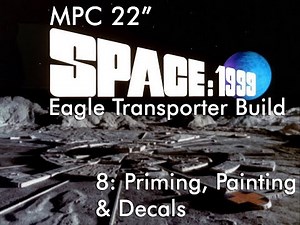 MPC 1/48 Space: 1999 Eagle Transporter (#874) Part 8