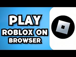 How To Play Roblox on Browser Without Downloading (2024 Guide)