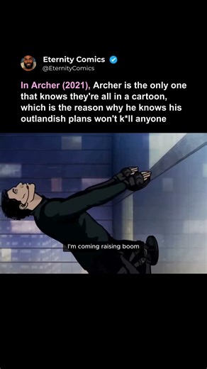 In Archer (2021), Archer is the only one that knows theyre in a cartoon