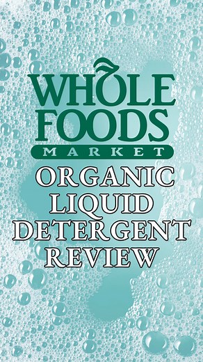 Whole Foods Organic Liquid Detergent Fails: Soap Berry Issues