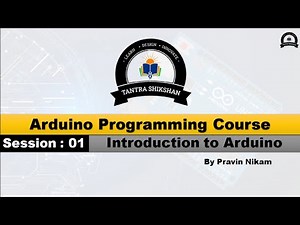 Introduction to Arduino | Arduino Programming Series (Lecture 1)