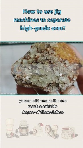 How to use jig machines to separate high-grade ores?