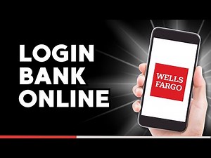 How to Login Wells Fargo Bank Online (Quick & Easy)