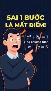 Mẹo Giải Hệ Phương Trình Trong 2 PHÚT – Ai Cũng Làm Được Toán 9