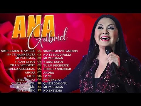 Ana Gabriel 25 Grandes Éxitos Sus Mejores Canciones Rancheras | Ana Gabriel Mi Mexico Album Com