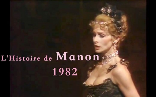芭蕾⎨曼侬的故事⎬ 全剧1982年_ L'Histoire de Manon