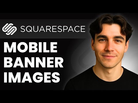 How To Fix Banner Images On Mobile In Squarespace (Tutorial 2026)