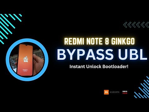 Redmi Note 8 Snapdragon : Ginkgo Bypass UBL Using Free Tools (2024 Version!)