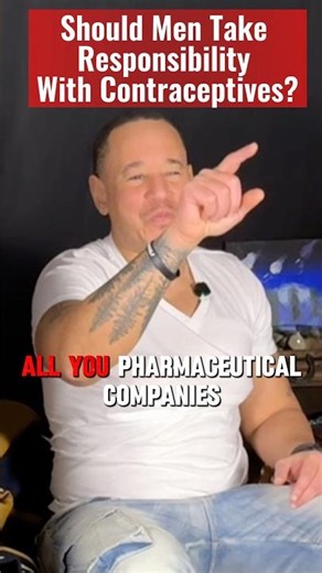 Should Men Take Responsibility With Contraceptives? #fyp #shorts