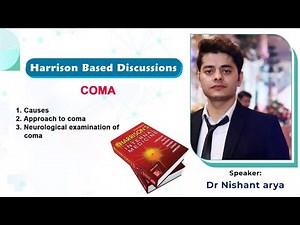Coma ( Internal Medicine ) by Dr Nishant Arya