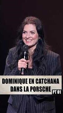 DOMINIQUE EN CATCHANA DANS LA PORSCHE - Partie 01 - Elena Nagapetyan #humour #standup #sketch