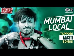 Mumbai Local Tappori Masti Songs - Video Jukebox | Bollywood Hit Songs | Dance Song | Bollywood Song