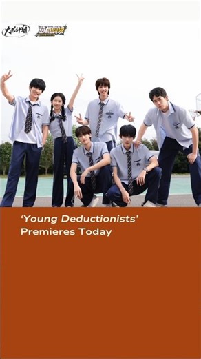 #YoungDeductionists Premieres Today #少年演绎法