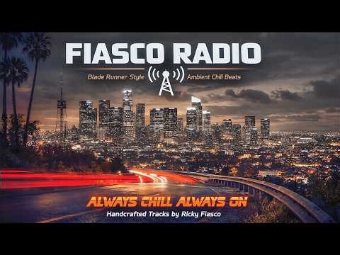 Fiasco Radio | Blade Runner Inspired Ambient Music | Cyberpunk | Chill Beats