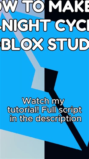 Want to make a DAY-NIGHT cycle in Roblox Studio?