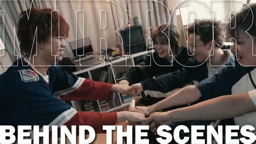 大家就这样少年气地炽热下去吧...|"Mirror" Behind the Scenes_KID PHENOMENON