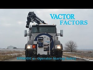 Vactor Factor Episode 2 – Safe Startup