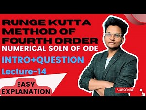 Runge Kutta Method of Fourth Order | Numerical Solution of Ordinary Differential Equations