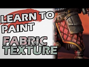 Miniature Painting Fabric Texture