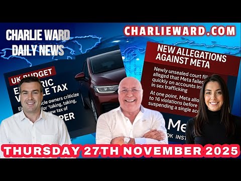 CHARLIE WARD DAILY NEWS WITH CHARLIE WARD,PAUL & DREW THURSDAY 27TH NOV 2025 #breakingnews #daily
