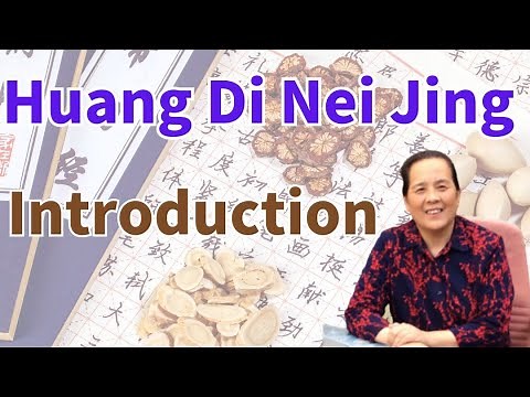 Huang Di Nei Jing Introduction/ 黄帝内经 简介