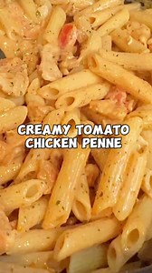 CREAMY TOMATO CHICKEN PENNE #tomatochicken #pennepasta #chickenpenne #italianfood #easyrecipes #quickrecipes #easymeals #easylunch #quicklunch #easydinner #quickdinner #momlife #mom #mom101 #momrecipes | Easy Recipes & Lifestyle Tips