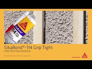 SikaBond®-114 Grip Tight