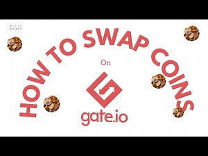 How to Swap Coins of Gate.io