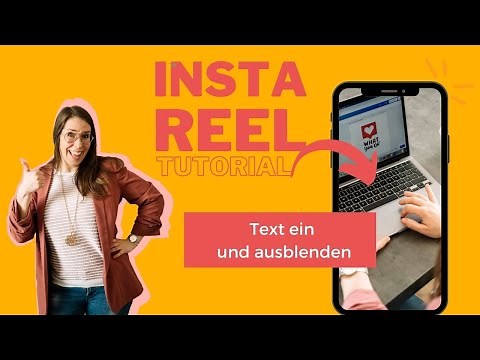 Instagram REELS Tutorial - Texte ein und ausblenden