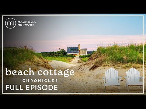 Calming Massachusetts Seaside Escape - Full Episode | Beach Cottage Chronicles | Magnolia Network