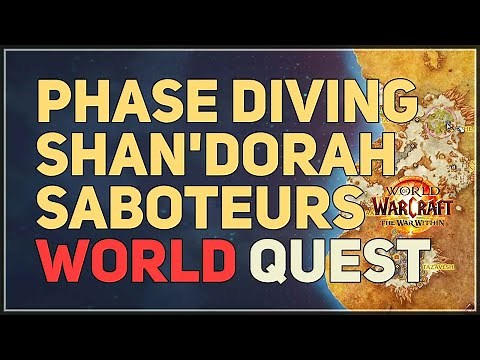 Phase Diving Shan'dorah Saboteurs WoW Quest