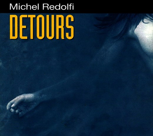 Michel Redolfi - Detours