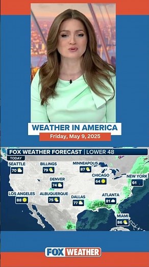 Weather in America: May 9, 2025
