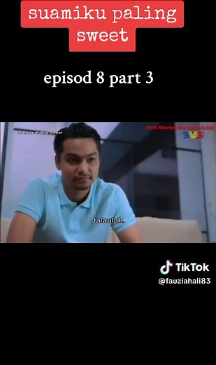 Suamiku Paling Sweet Eps 28 Drama: Syafiq Kyle and Mawar Rashid
